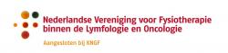 •	Nederlandse Vereniging voor Fysiotherapie binnen de Lymfologie en Oncologie (NVFL)