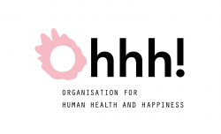 Organsation for Human Health and Happiness (Ohhh!)