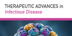 Therapeutic Advances in Infectious Disease